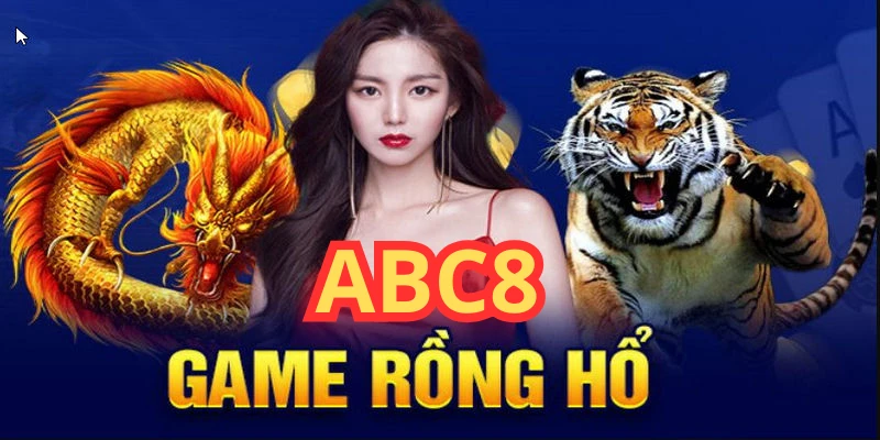 Rồng Hổ ABC8